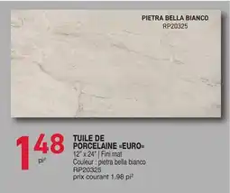 Matério TUILE DE PORCELAINE EURO offer