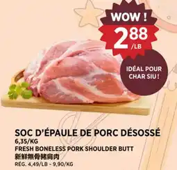 Kim Phat FRESH BONELESS PORK SHOULDER BUTT offer