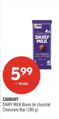 Pharmaprix CADBURY DAIRY MILK Chocolate Bar offer