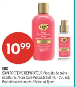 Pharmaprix OGX SOIN PROTÉINÉ RÉPARATEUR Hair Care Products offer