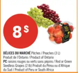 Pharmaprix DÉLICES DU MARCHÉ Peaches (3 L) or Redor Green Seedless Grapes (2 lb) offer
