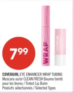 Pharmaprix COVERGIRL EYE ENHANCER WRAP TUBING Mascara or CLEAN FRESH Tinted Lip Balm offer