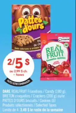 Pharmaprix DARE REALFRUIT Candy (180 g), BRETON Crackers (200 g) or BEAR PAWS Cookies (6) offer