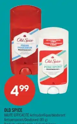 Pharmaprix OLD SPICE HAUTE EFFICACITÉ Antiperspirant/Deodorant offer