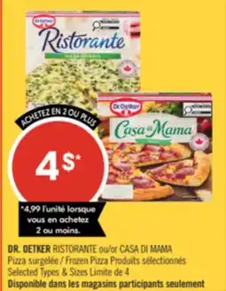 Pharmaprix DR. OETKER RISTORANTE or CASA DI MAMA Pizza Frozen Pizza offer