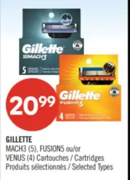 Pharmaprix GILLETTE MACH3 (5), FUSION5 or VENUS (4) Cartridges offer