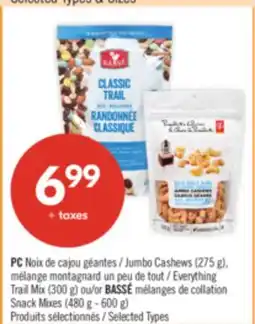 Pharmaprix PC Jumbo Cashews (275 g) Everything Trail Mix (300 g) or BASSE Snack Mixes (480 g - 600 g) offer