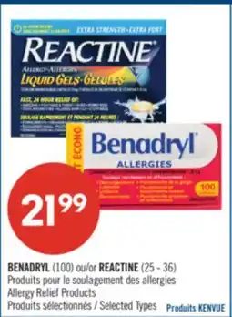 Pharmaprix BENADRYL (100) or REACTINE (25 - 36) Allergy Relief Products offer
