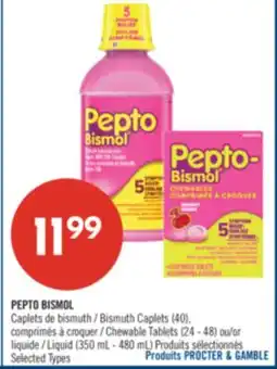 Pharmaprix PEPTO BISMOL Bismuth Caplets (40), Chewable Tablets (24 - 48) or Liquid (350 mL - 480 mL) offer