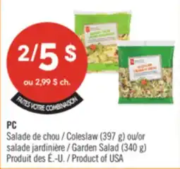 Pharmaprix PC Coleslaw (397 g) or Garden Salad (340 g) offer