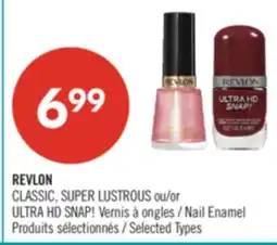 Pharmaprix REVLON CLASSIC, SUPER LUSTROUS or ULTRA HD SNAP! Nail Enamel offer