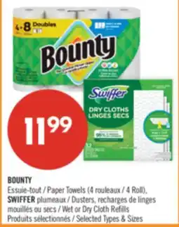 Pharmaprix BOUNTY Paper Towels (4 Roll), SWIFFER Dusters, Wet or Dry Cloth Refills offer