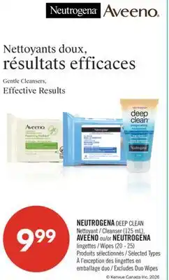 Pharmaprix NEUTROGENA DEEP CLEAN Cleanser (125 mL), AVEENO or NEUTROGENA Wipes (20 - 25) offer