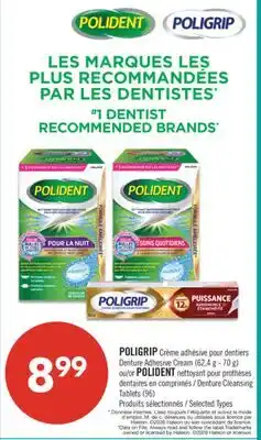 Pharmaprix POLIGRIP Denture Adhesive Cream (62,4 g - 70 g) or POLIDENT Denture Cleansing Tablets (96) offer