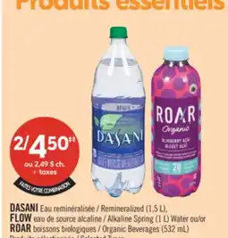 Pharmaprix DASANI Remineralized (1,5 L), FLOW Alkaline Spring (1 L) Water or ROAR Organic Beverages (532 mL) offer