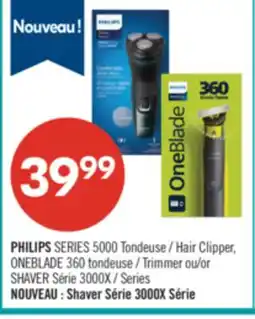 Pharmaprix PHILIPS SERIES 5000 Hair Clipper, ONEBLADE 360 Trimmer or SHAVER Series 3000X offer