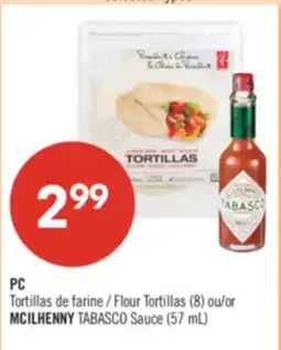 Pharmaprix PC Flour Tortillas (8) or MCILHENNY TABASCO Sauce (57 mL) offer