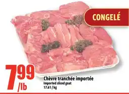 Bonanza Chèvre tranchée importée offer