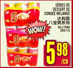 Marché Lian Tai SÉRIES DE DESSERT DE CONGEE MELANGÉ offer