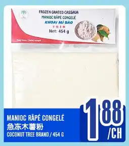 Marché Lian Tai COCONUT TREE BRAND MANIOC RÂPÉ CONGELÉ offer