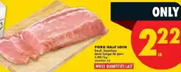 No Frills Pork half loin offer