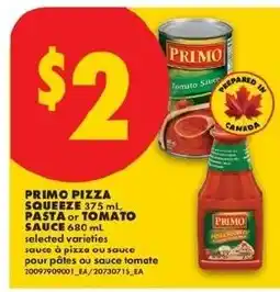 No Frills Primo pizza squeeze pasta or tomato sauce offer