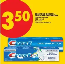 No Frills Crest pro-health or complete toothpaste offer
