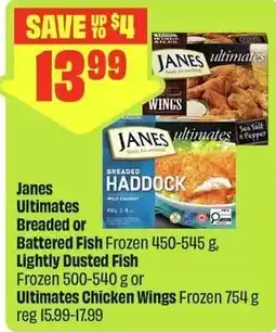 FreshCo Janes lighted ultimates breaded or battered fish frozen or chicken wings offer