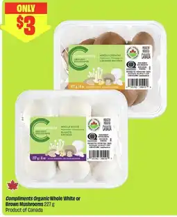 FreshCo Compliments organic whole white or brown mushrooms offer