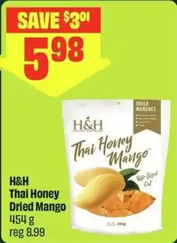 FreshCo H&H Thai Honey Dried Mango offer