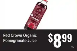 Produce Depot Red Crown Organic Pomegranate Juice offer