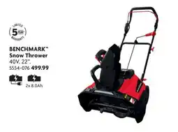 Home Hardware Benchmark snow thrower 40v. 22" offer