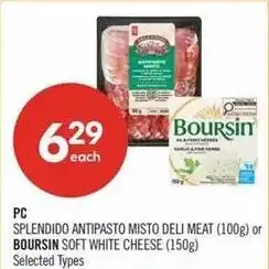 Shoppers Drug Mart PC Splendid Antipasto Misto Deli Meat or Boursin Soft White Cheese offer
