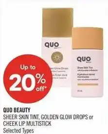 Shoppers Drug Mart Quo beauty sheer skin tint, golden glow drops or cheek lip multistick offer