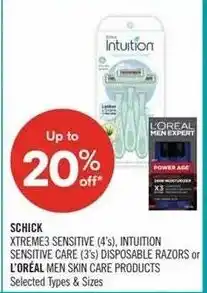 Shoppers Drug Mart Schick Xtreme3 Sensitive (4's), Intuition Sensitive Care (3's) Disposable Razors or L'oreal Men Skin Care Products offer