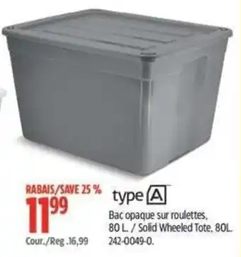 Canadian Tire type A solid wheeled tote offer