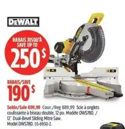 Canadian Tire DeWalt 12" Dual-Bevel Sliding Mitre Saw Model DWS780 offer