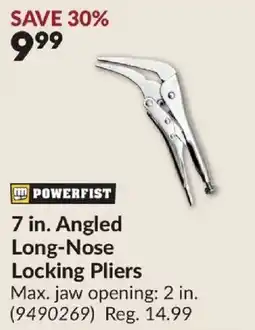 Princess Auto Powerfist 7 in. Angled Long-Nose Locking Pliers offer