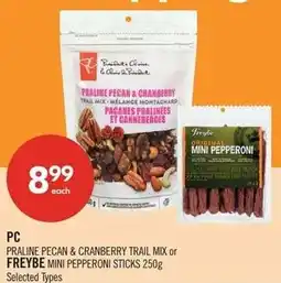 Shoppers Drug Mart PC praline pecan & cranberry trail mix or freybe mini pepperoni sticks offer