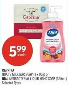 Shoppers Drug Mart Caprina goat's milk bar soap or Dial antibacterial liquid hand soap offer