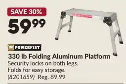 Princess Auto Powerfist 330 lb Folding Aluminum Platform offer