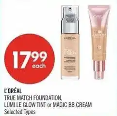 Shoppers Drug Mart L'Oréal true match foundation, lumi le glow tint or magic bb cream offer