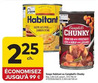 Soupe Habitant ou Campbell's Chunky