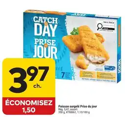 Giant Tiger Catch day poisson surgelé offer