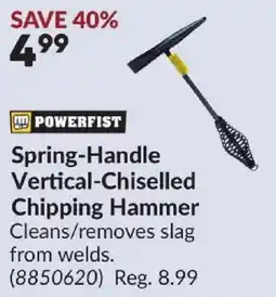 Princess Auto Powerfist spring-handle vertical-chiselled chipping hammer offer