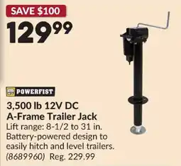 Princess Auto Powerfist 3,500 lb 12V DC A-Frame Trailer Jack offer