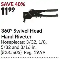 Princess Auto 360° Swivel Head Hand Riveter offer