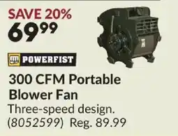 Princess Auto Powerfist 300 CFM Portable Blower Fan offer