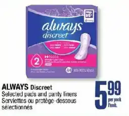 Jean Coutu Always discreet selected pads and panty liners offer