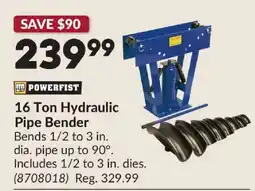 Princess Auto Powerfist 16 Ton Hydraulic Pipe Bender offer